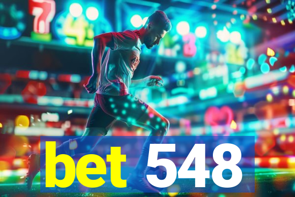 bet 548
